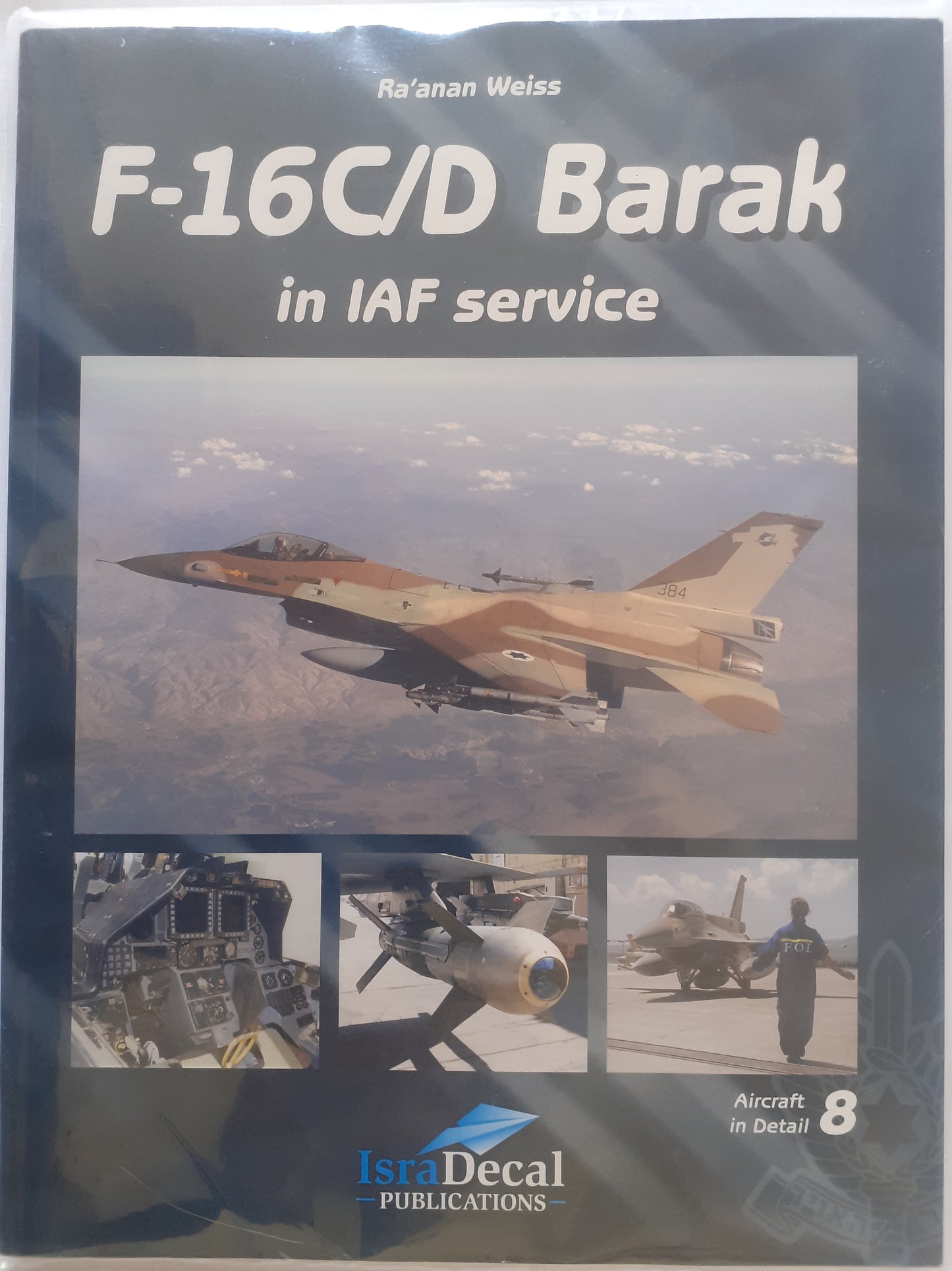 IsraDecal Publications F-16C/D Barak in IAF Service